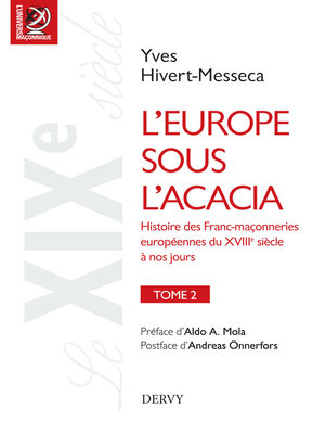 cover image of L'Europe sous l'acacia--Histoire des Franc-maçonneries européennes du XVIIIe siècle à nos jours